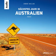 Nächstes Jahr in Australien (Abridged)