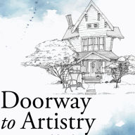 Doorway to Artistry: Attuning Your Philosophy to Enhance Your Creativity