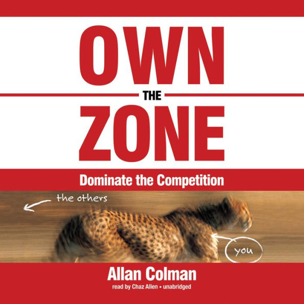Own the Zone: Dominate the Competition