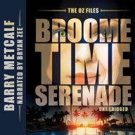 Broometime Serenade: A Gripping Crime Thriller from Down Under