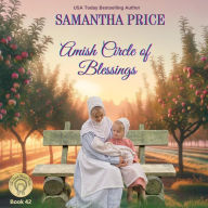 Amish Circle Of Blessings: Inspirational Amish Romance