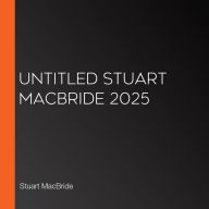 Untitled Stuart MacBride 2025