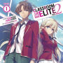 Classroom of the Elite: Year 2 (Light Novel) Vol. 1