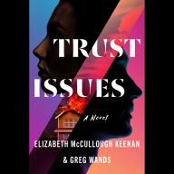 Trust Issues: A Novel
