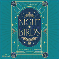 Nightbirds 1: Der Kuss der Nachtigall: Epische Romantasy