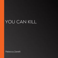 You Can Kill