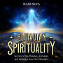 Pleiadian Spirituality: Secrets of the Pleiades, Astrology, and Messages from the Pleiadians