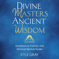 Divine Masters, Ancient Wisdom