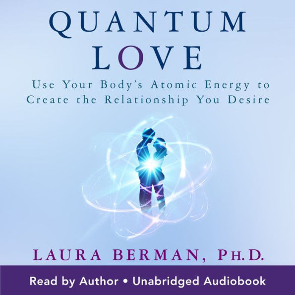 Quantum Love (Abridged)