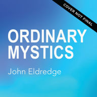 Ordinary Mystics