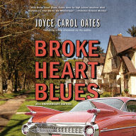 Broke Heart Blues: A Novel