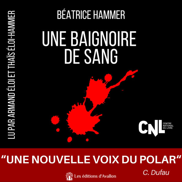 Une baignoire de sang: Un polar psychologique intense, qui met en scène de magnifiques personnages féminins