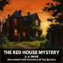 Red House Mystery, The (Unabridged)