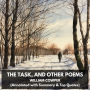 Task, and Other Poems, The (Unabridged)