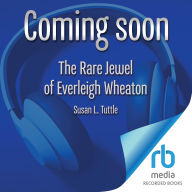 The Rare Jewel of Everleigh Wheaton