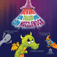 Beware the Dragon and the Nozzlewock: A Graphic Novel Poetry Collection Full of Surprising Characters!