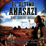 El último anasazi