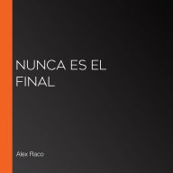 Nunca es el final