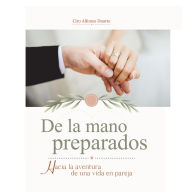 De la mano preparados