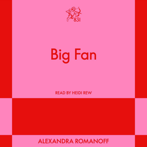 Big Fan: A Modern Romance