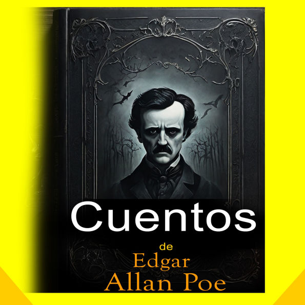 Cuentos de Edgar Allan Poe: (Ambientado) Colección completa - Novelas y relatos de terror de Edgar Allan Poe