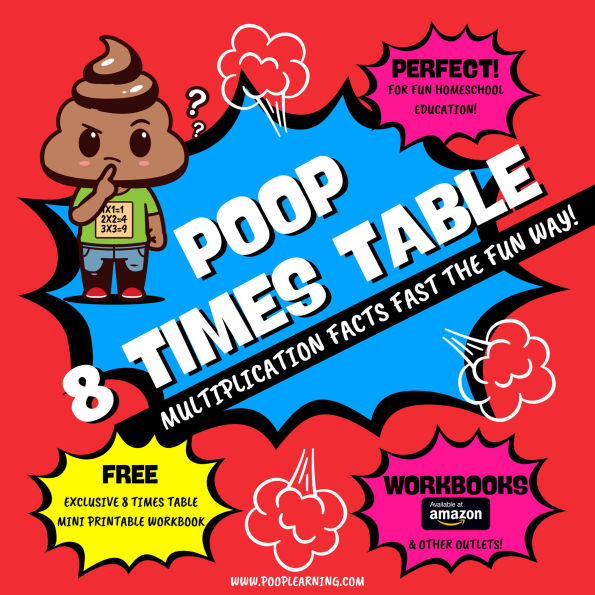 Poop 8 Times Table - Learn Multiplication Facts Fast the Fun Way: Easy to Follow: Master Multiplication 8: Grade 1 2 3 4: Math + Free Extra Bonus Printable Workbook