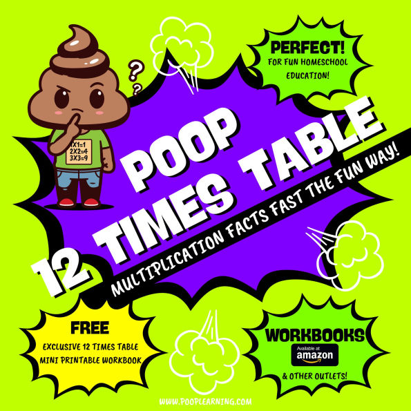 Poop 12 Times Table - Learn Multiplication Facts Fast the Fun Way: Easy to Follow: Master Multiplication 12: Grade 1 2 3 4: Math + Free Extra Bonus Printable Workbook