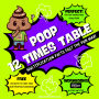 Poop 12 Times Table - Learn Multiplication Facts Fast the Fun Way: Easy to Follow: Master Multiplication 12: Grade 1 2 3 4: Math + Free Extra Bonus Printable Workbook