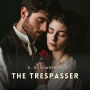 The Trespasser