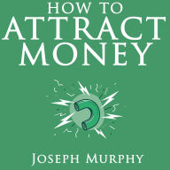 How to Attract Money