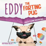 Eddy the Farting Pug: Crazy Flying Adventure