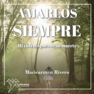 Amarlos siempre