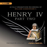 Henry IV, Part Two: Arkangel Shakespeare
