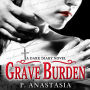 Grave Burden: A Dark Diary Novel