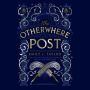 The Otherwhere Post