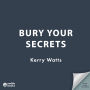 Bury Your Secrets: The first in a BRAND NEW gripping and unputdownable Scottish crime thriller series!