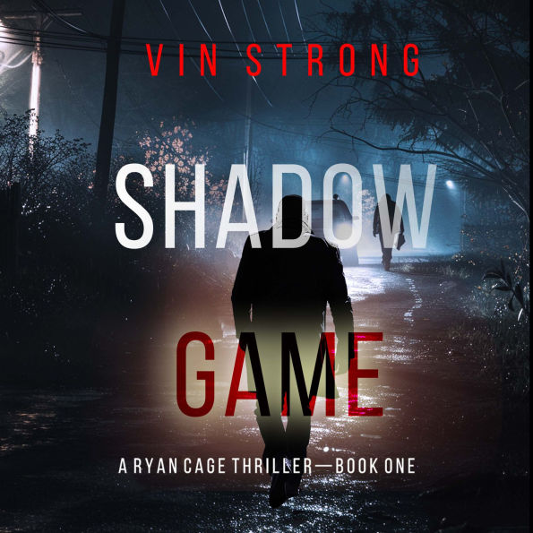 Shadow Game (A Ryan Cage FBI Action Thriller-Book 1): Digitally narrated using a synthesized voice