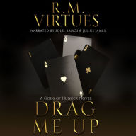 Drag Me Up: A Gods of Hunger novel