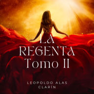 La Regenta - Tomo II