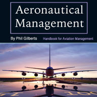 Aeronautical Management: Handbook for Aviation Management