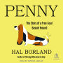 Penny: The Story of a Free-Soul Basset Hound