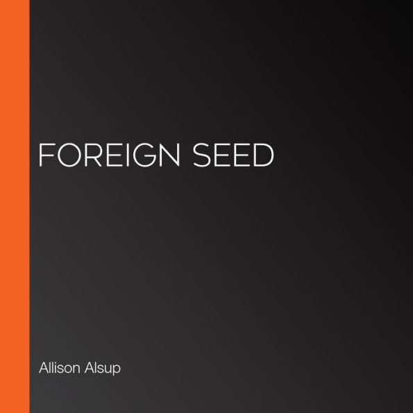 Foreign Seed