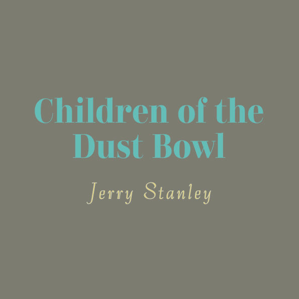 Children of the Dust Bowl: The True Story of the School at Weedpatch Camp