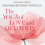 The Yoga of Love and Devotion