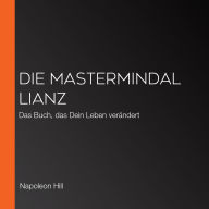 Die Mastermindallianz: Das Buch, das Dein Leben verändert