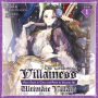 The Condemned Villainess Goes Back in Time and Aims to Become the Ultimate Villain (Light Novel) Vol. 1