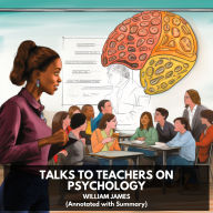 Talks To Teachers On Psychology (Unabridged)