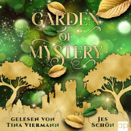 Garden of Mystery (Abridged)