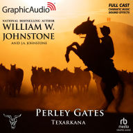 Texarkana [Dramatized Adaptation]: Perley Gates 6