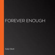 Forever Enough